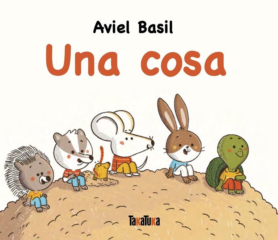 UNA COSA | 9791387718015 | BASIL, AVIEL | Llibreria La Font de Mimir - Llibreria online Barcelona - Comprar llibres català i castellà