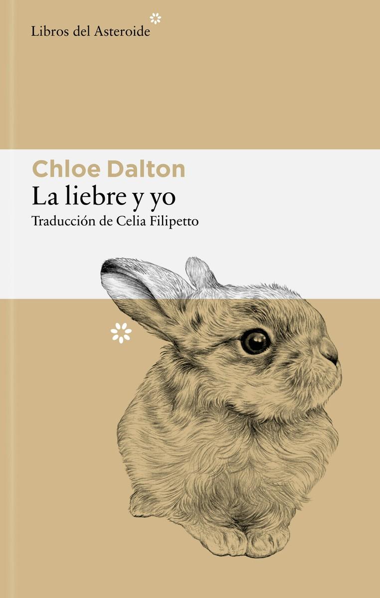 LA LIEBRE Y YO | 9788410178946 | DALTON, CHLOE | Llibreria La Font de Mimir - Llibreria online Barcelona - Comprar llibres català i castellà
