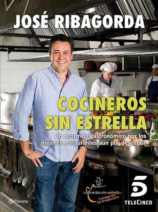 COCINEROS SIN ESTRELLA | 9788408013815 | JOSE RIBAGORDA LOPEZ | Llibreria La Font de Mimir - Llibreria online Barcelona - Comprar llibres català i castellà