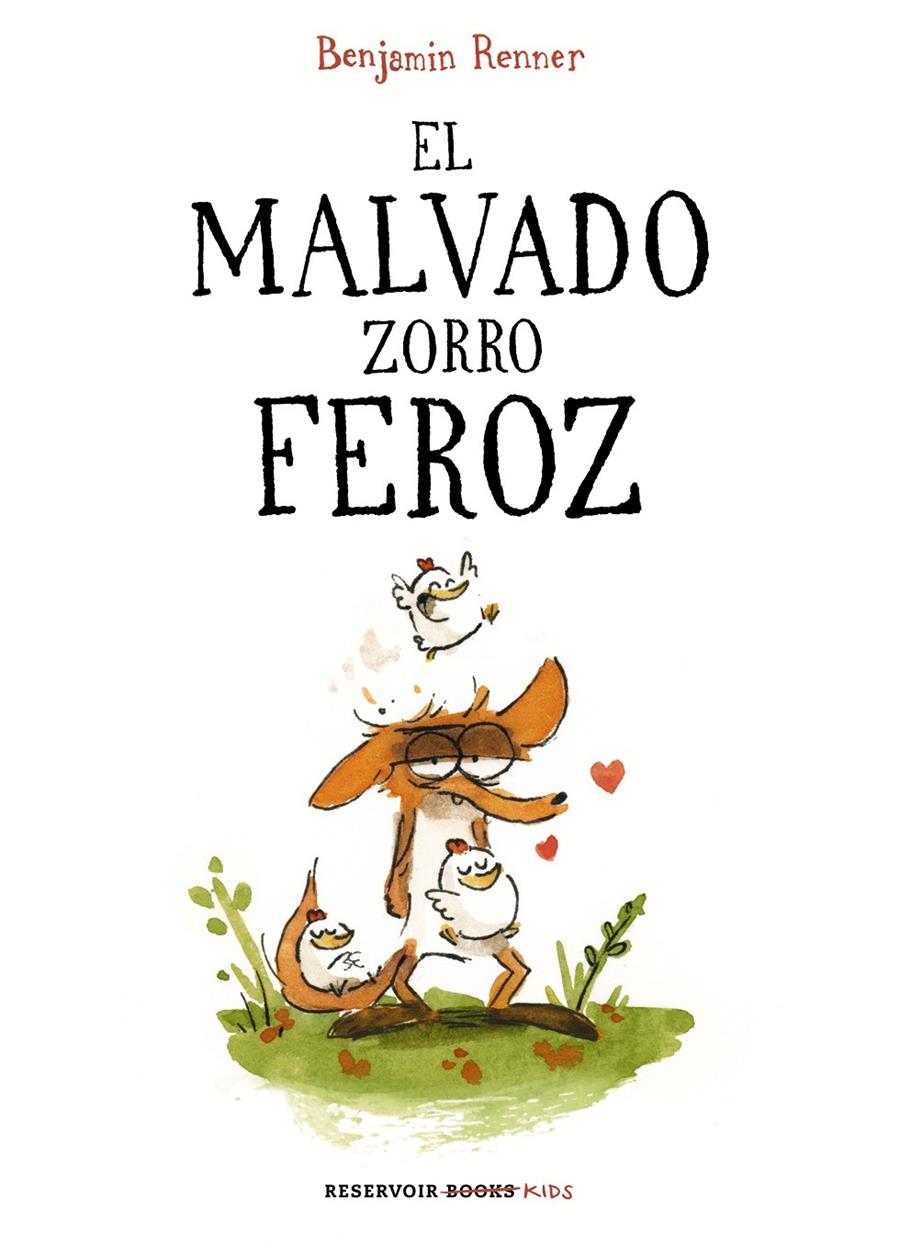 EL MALVADO ZORRO FEROZ | 9788417511210 | RENNER, BENJAMIN | Llibreria La Font de Mimir - Llibreria online Barcelona - Comprar llibres català i castellà