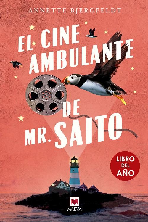 EL CINE AMBULANTE DE MR. SAITO (LIBRO DEL AÑO) | 9791387664374 | BJERGFELDT, ANNETTE | Llibreria La Font de Mimir - Llibreria online Barcelona - Comprar llibres català i castellà