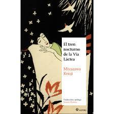 TREN NOCTURNO A LA VIA LACTEA | 9788494746741 | MIYAZAWA KENJI | Llibreria La Font de Mimir - Llibreria online Barcelona - Comprar llibres català i castellà