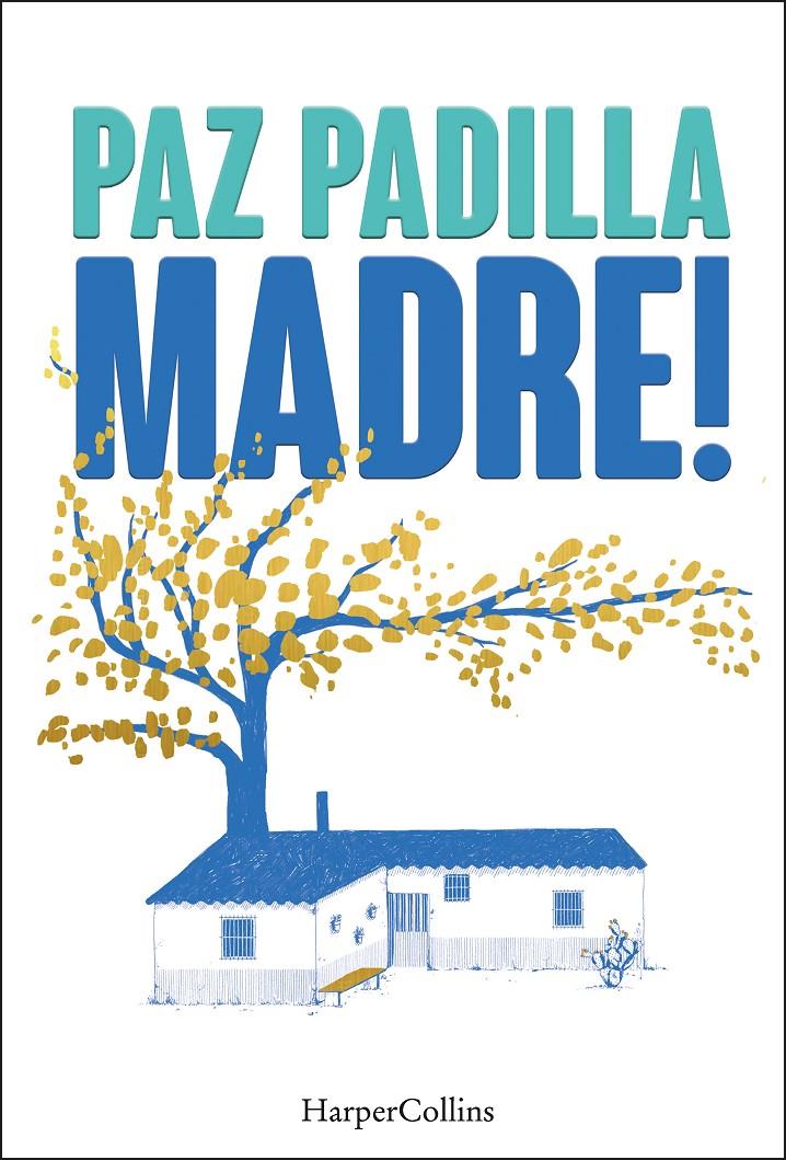 MADRE! | 9788491398820 | PADILLA, PAZ | Llibreria La Font de Mimir - Llibreria online Barcelona - Comprar llibres català i castellà