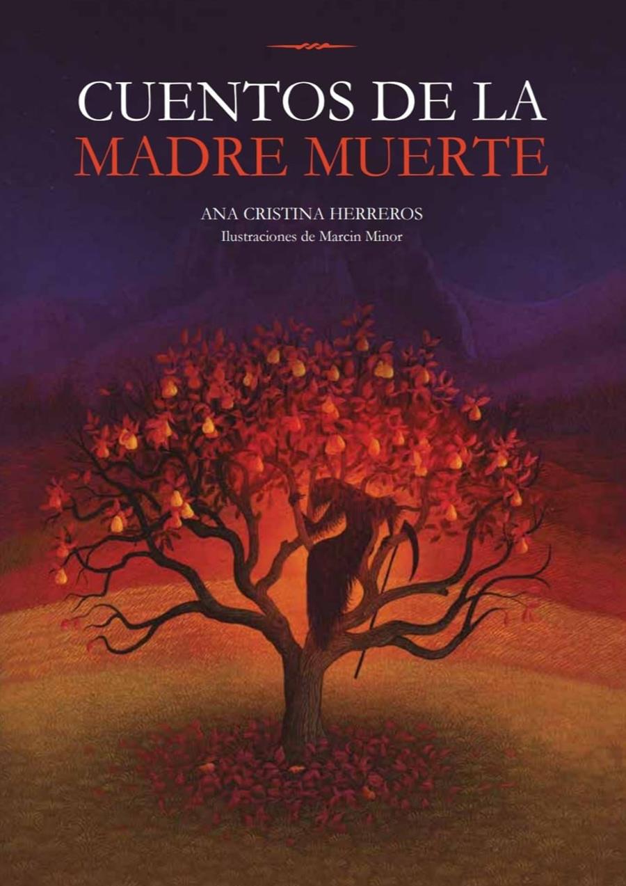 CUENTOS DE LA MADRE MUERTE | 9788412756548 | HERREROS, ANA CRISTINA | Llibreria La Font de Mimir - Llibreria online Barcelona - Comprar llibres català i castellà