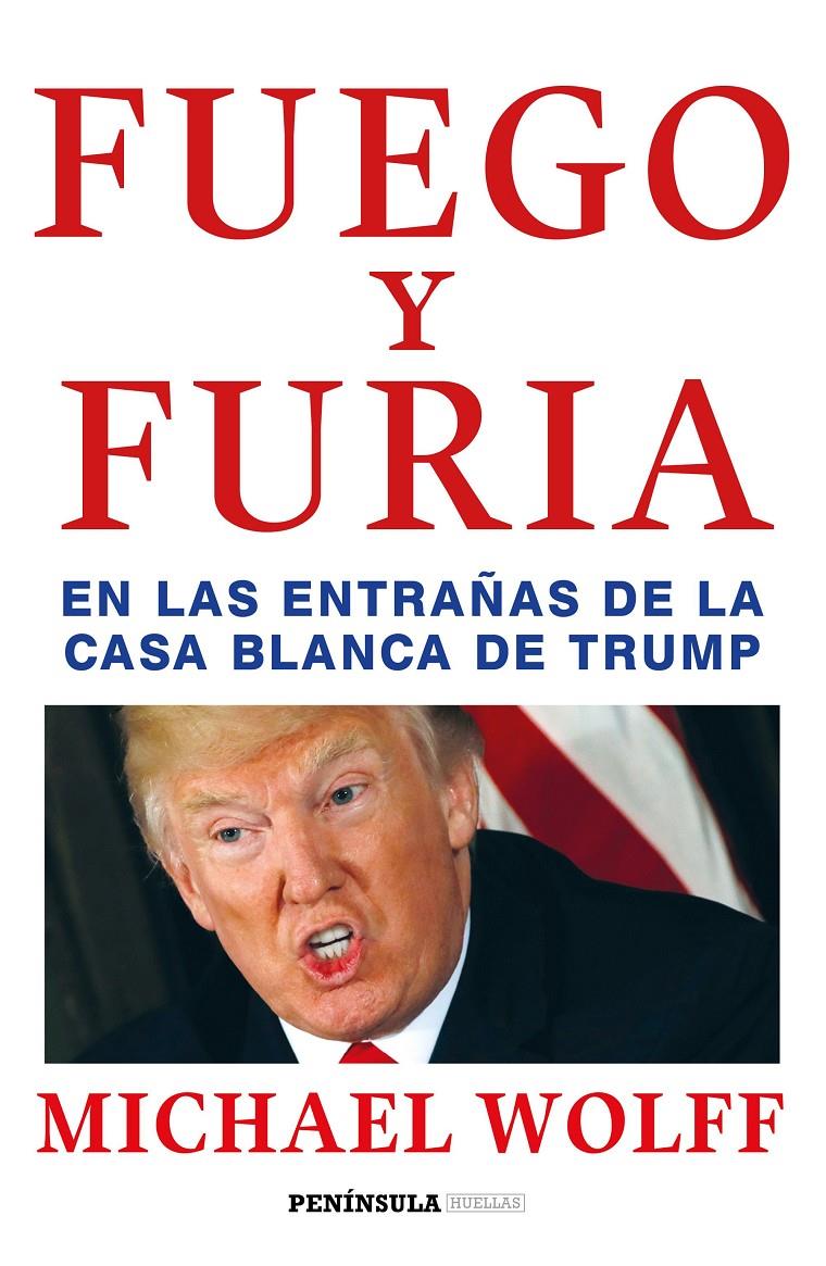 FUEGO Y FURIA | 9788499426938 | WOLFF, MICHAEL | Llibreria La Font de Mimir - Llibreria online Barcelona - Comprar llibres català i castellà