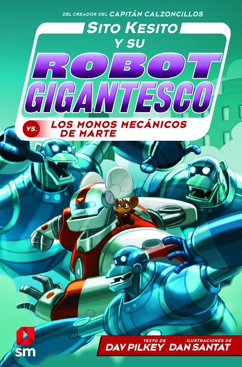 SITO KESITO Y SU ROBOT CONTRA LOS MONOS | 9788413183527 | PILKEY, DAV | Llibreria La Font de Mimir - Llibreria online Barcelona - Comprar llibres català i castellà