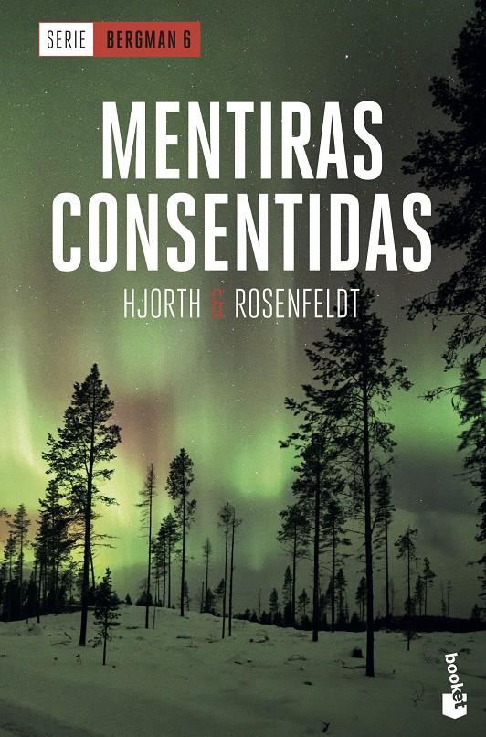 MENTIRAS CONSENTIDAS | 9788408230564 | HJORTH, MICHAEL/ROSENFELDT, HANS | Llibreria La Font de Mimir - Llibreria online Barcelona - Comprar llibres català i castellà