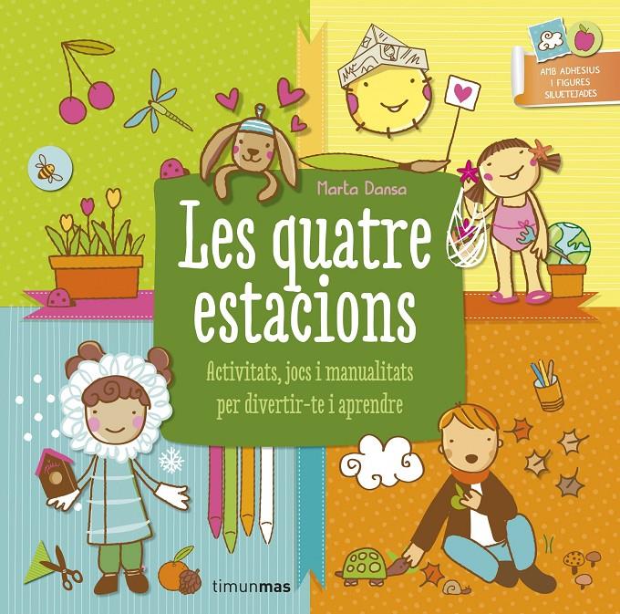 LES QUATRE ESTACIONS | 9788490575130 | MARTA DANSA | Llibreria La Font de Mimir - Llibreria online Barcelona - Comprar llibres català i castellà