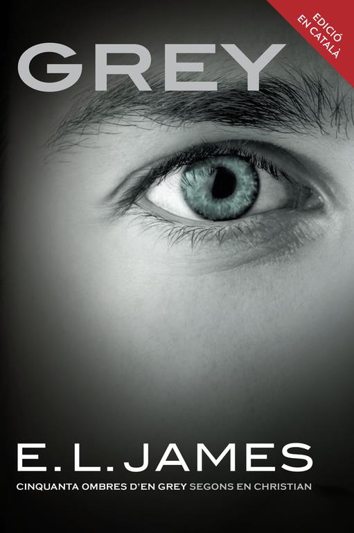 GREY | 9788416430000 | JAMES,E.L. | Llibreria La Font de Mimir - Llibreria online Barcelona - Comprar llibres català i castellà