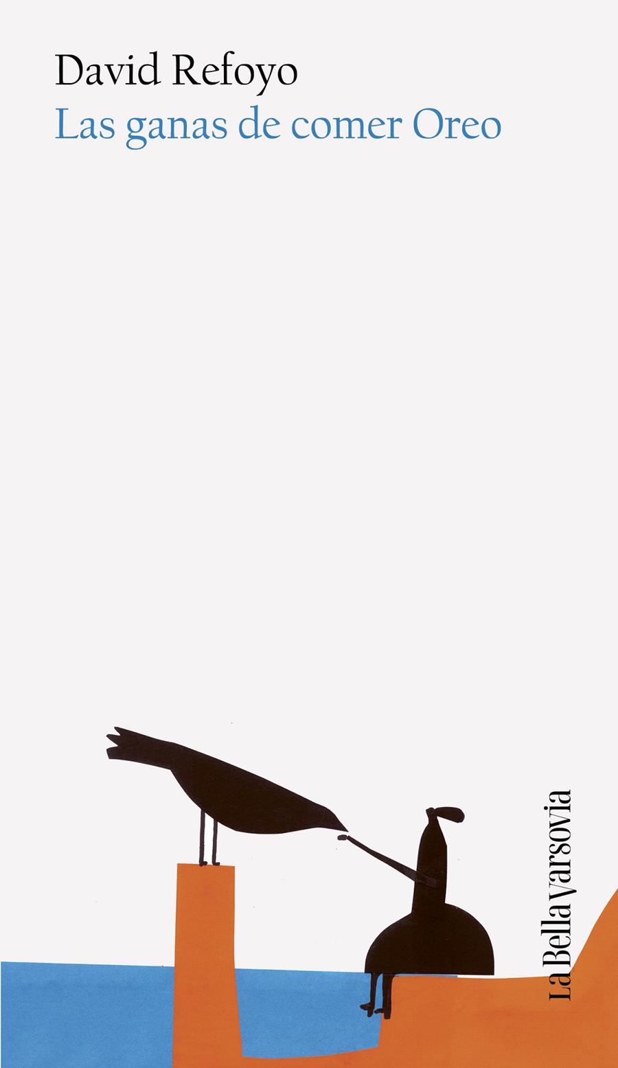 LAS GANAS DE COMER OREO | 9788433949189 | REFOYO, DAVID | Llibreria La Font de Mimir - Llibreria online Barcelona - Comprar llibres català i castellà
