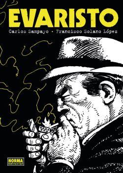 EVARISTO | 9788467943917 | CARLOS SAMPAYO/FRANCISCO SOLANO LÓPEZ | Llibreria La Font de Mimir - Llibreria online Barcelona - Comprar llibres català i castellà