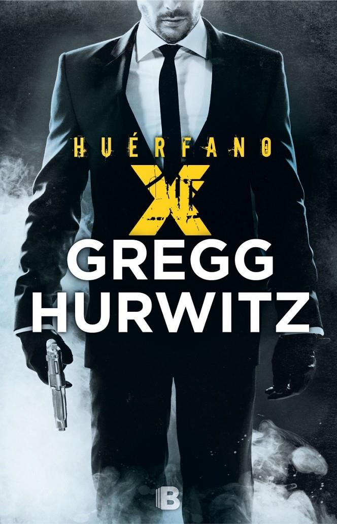 HUÉRFANO X | 9788466659239 | HURWITZ, GREGG ANDREW | Llibreria La Font de Mimir - Llibreria online Barcelona - Comprar llibres català i castellà