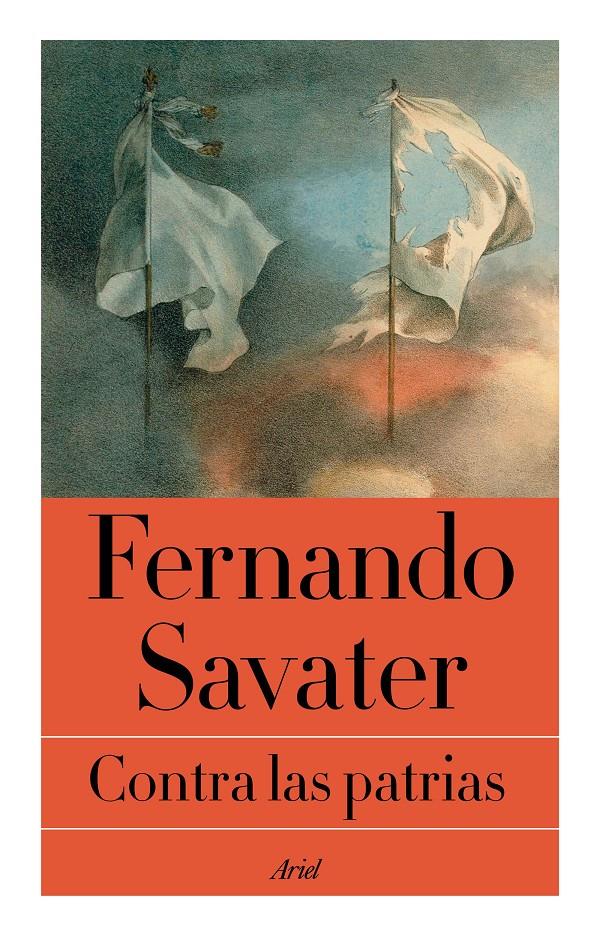 CONTRA LAS PATRIAS | 9788434425439 | FERNANDO SAVATER | Llibreria La Font de Mimir - Llibreria online Barcelona - Comprar llibres català i castellà