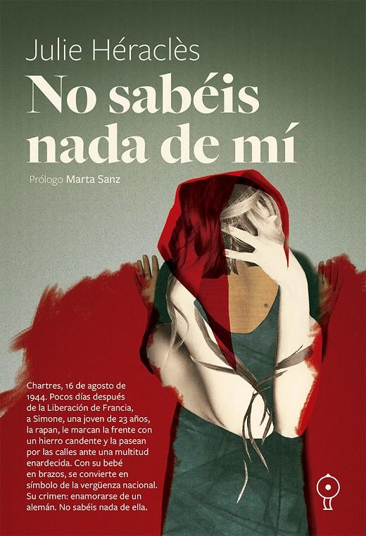 NO SABÉIS NADA DE MÍ | 9791399120400 | HÉRACLÈS, JULIE | Llibreria La Font de Mimir - Llibreria online Barcelona - Comprar llibres català i castellà