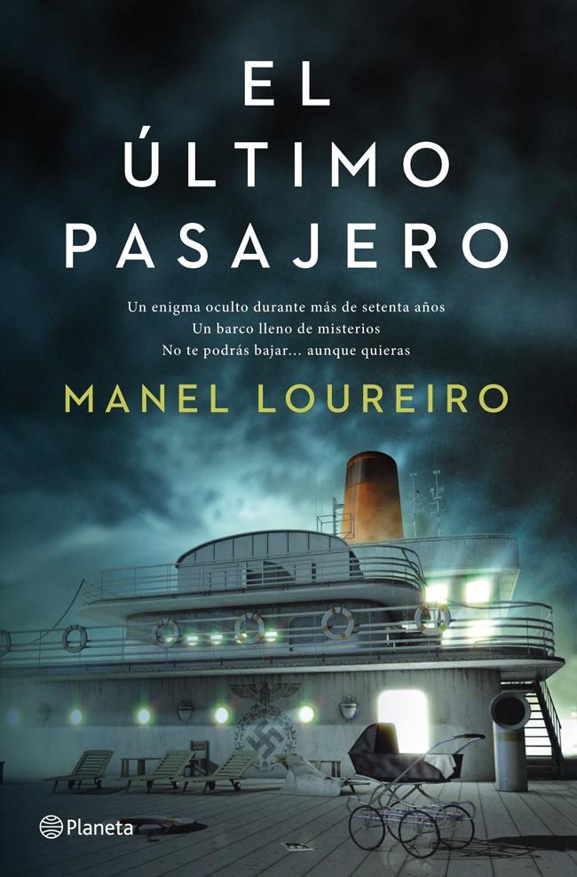 EL ULTIMO PASAJERO | 9788408112495 | MANEL LOUREIRO | Llibreria La Font de Mimir - Llibreria online Barcelona - Comprar llibres català i castellà