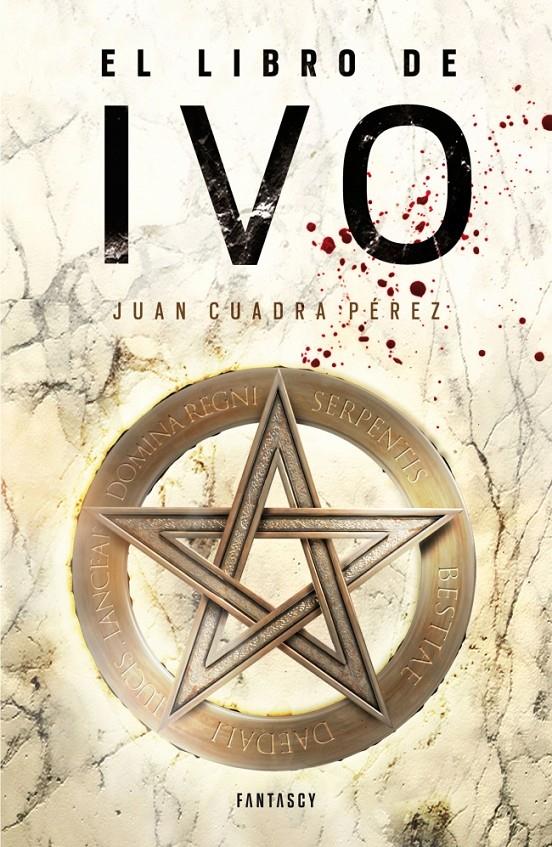 EL LIBRO DE IVO | 9788415831433 | CUADRA, JUAN A. | Llibreria La Font de Mimir - Llibreria online Barcelona - Comprar llibres català i castellà