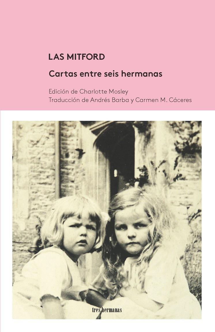 LAS MITFORD. CARTAS ENTRE SEIS HERMANAS | 9788494434839 | MOSLEY, CHARLOTTE | Llibreria La Font de Mimir - Llibreria online Barcelona - Comprar llibres català i castellà