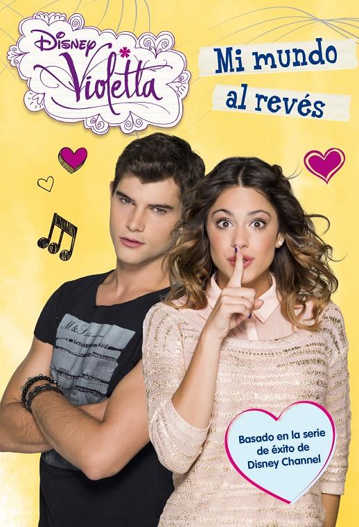 VIOLETTA. MI MUNDO AL REVÉS | 9788499515212 | DISNEY | Llibreria La Font de Mimir - Llibreria online Barcelona - Comprar llibres català i castellà