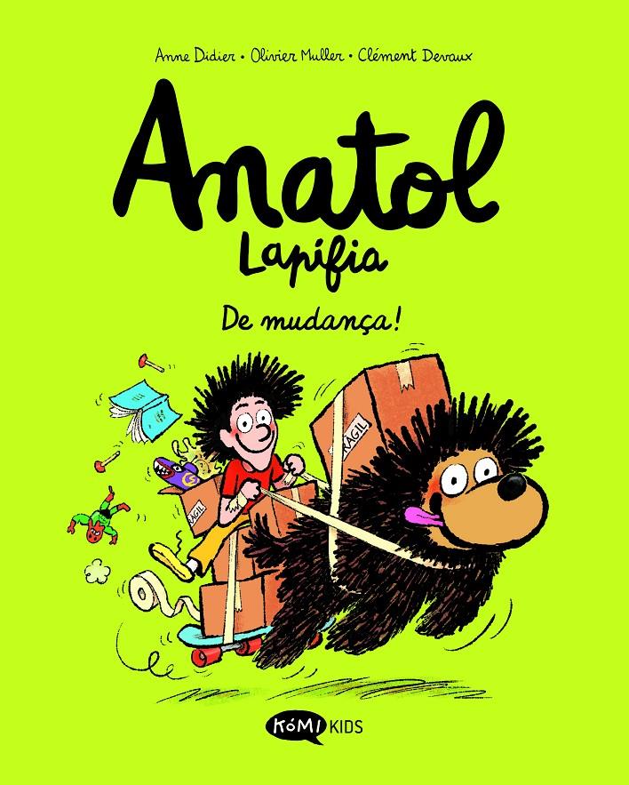 ANATOL LAPIFIA VOL.9 DE MUDANÇA! | 9791387744120 | DIDIER, ANNE/MULLER, OLIVIER | Llibreria La Font de Mimir - Llibreria online Barcelona - Comprar llibres català i castellà
