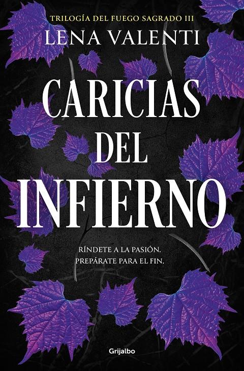 CARICIAS DEL INFIERNO (TRILOGÍA DEL FUEGO SAGRADO 3) | 9788425365010 | VALENTI, LENA | Llibreria La Font de Mimir - Llibreria online Barcelona - Comprar llibres català i castellà