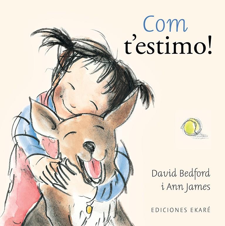 COM T'ESTIMO | 9788412895049 | DAVID BEDFORD | Llibreria La Font de Mimir - Llibreria online Barcelona - Comprar llibres català i castellà