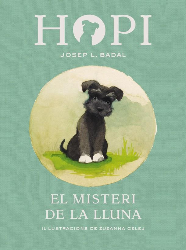 HOPI 1. EL MISTERI DE LA LLUNA | 9788424658366 | BADAL, JOSEP LLUÍS | Llibreria La Font de Mimir - Llibreria online Barcelona - Comprar llibres català i castellà