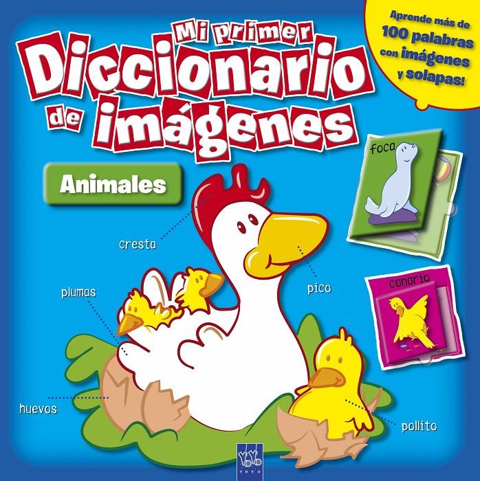 MI PRIMER DICCIONARIO DE IMÁGENES. ANIMALES | 9788408098416 | YOYO | Llibreria La Font de Mimir - Llibreria online Barcelona - Comprar llibres català i castellà