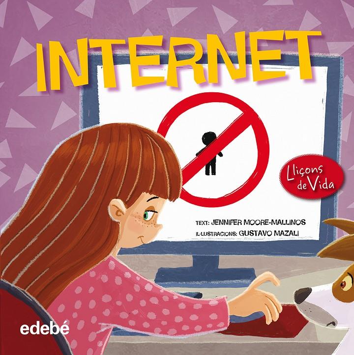 INTERNET | 9788468315560 | MOORE-MALLINAS, JENNIFER | Llibreria La Font de Mimir - Llibreria online Barcelona - Comprar llibres català i castellà