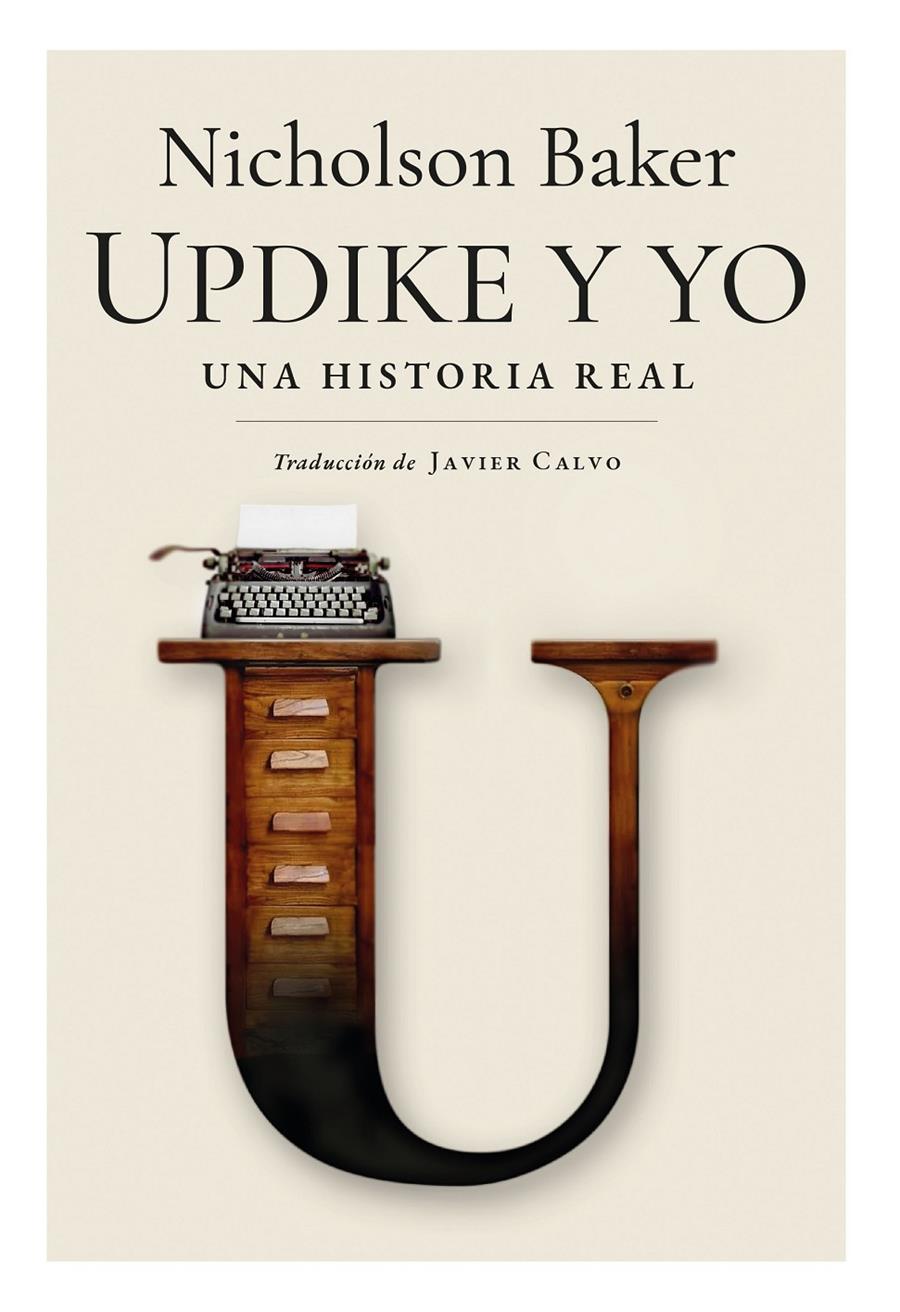 UPDIKE Y YO | 9788412901733 | BAKER, NICHOLSON | Llibreria La Font de Mimir - Llibreria online Barcelona - Comprar llibres català i castellà