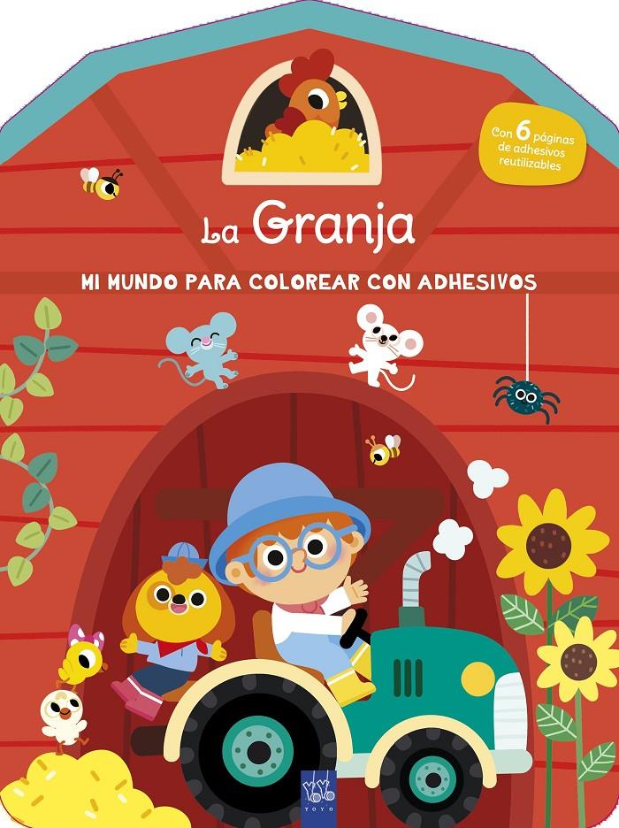 MI MUNDO PARA COLOREAR CON ADHESIVOS. LA GRANJA | 9788408296867 | YOYO | Llibreria La Font de Mimir - Llibreria online Barcelona - Comprar llibres català i castellà