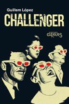 CHALLENGER | 9791399138801 | , GUILLEM LOPEZ | Llibreria La Font de Mimir - Llibreria online Barcelona - Comprar llibres català i castellà