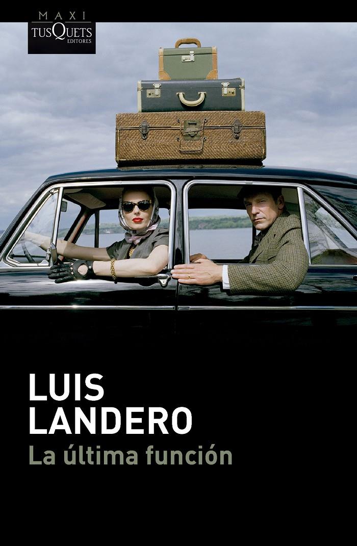 LA ÚLTIMA FUNCIÓN | 9788411076654 | LANDERO, LUIS | Llibreria La Font de Mimir - Llibreria online Barcelona - Comprar llibres català i castellà