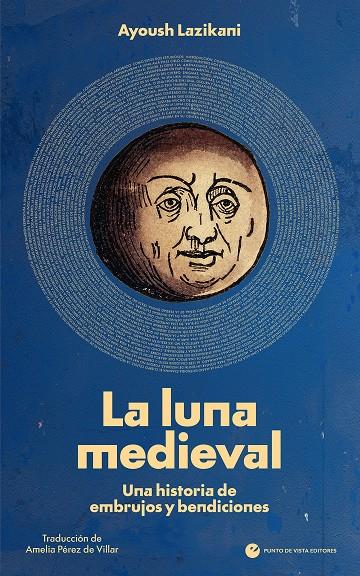 LA LUNA MEDIEVAL | 9791387624583 | LAZIKANI, AYOUSH | Llibreria La Font de Mimir - Llibreria online Barcelona - Comprar llibres català i castellà