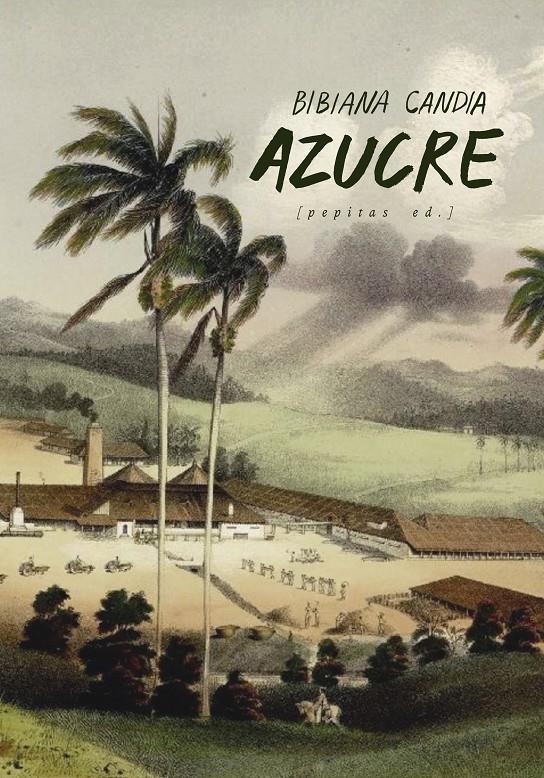 AZUCRE | 9788417386825 | CANDIA BECERRA, BIBIANA | Llibreria La Font de Mimir - Llibreria online Barcelona - Comprar llibres català i castellà