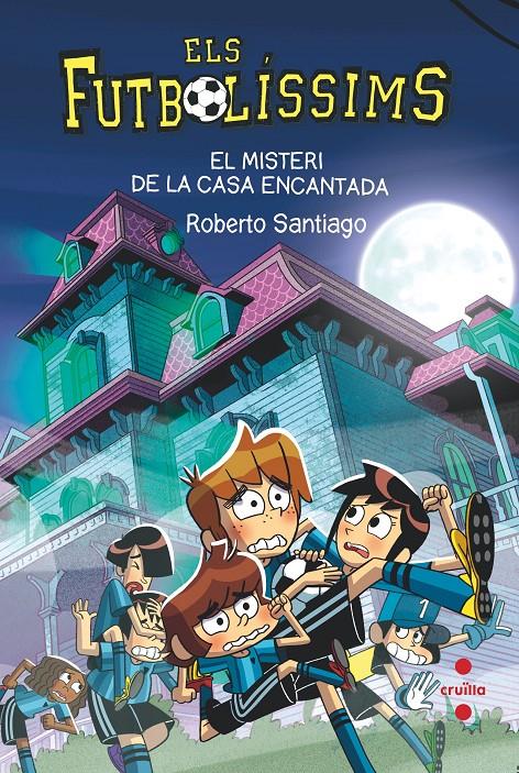 C-EF- EL MISTERI DE LA CASA ENCANTADA | 9788466154321 | SANTIAGO, ROBERTO | Llibreria La Font de Mimir - Llibreria online Barcelona - Comprar llibres català i castellà
