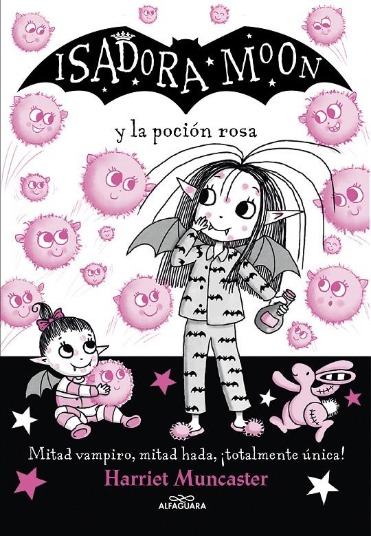 ISADORA MOON Y LA POCIÓN ROSA (ISADORA MOON 11) | 9788420459493 | MUNCASTER, HARRIET | Llibreria La Font de Mimir - Llibreria online Barcelona - Comprar llibres català i castellà