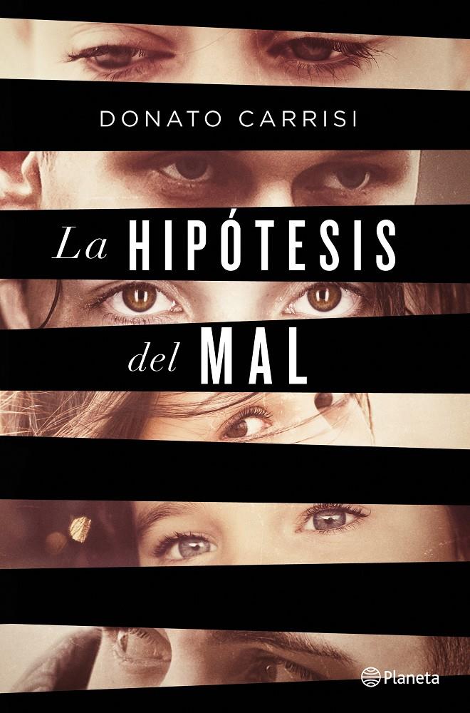 LA HIPÓTESIS DEL MAL | 9788408135869 | DONATO CARRISI | Llibreria La Font de Mimir - Llibreria online Barcelona - Comprar llibres català i castellà