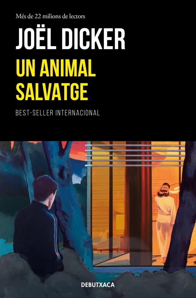 UN ANIMAL SALVATGE | 9788419394866 | DICKER, JOËL | Llibreria La Font de Mimir - Llibreria online Barcelona - Comprar llibres català i castellà