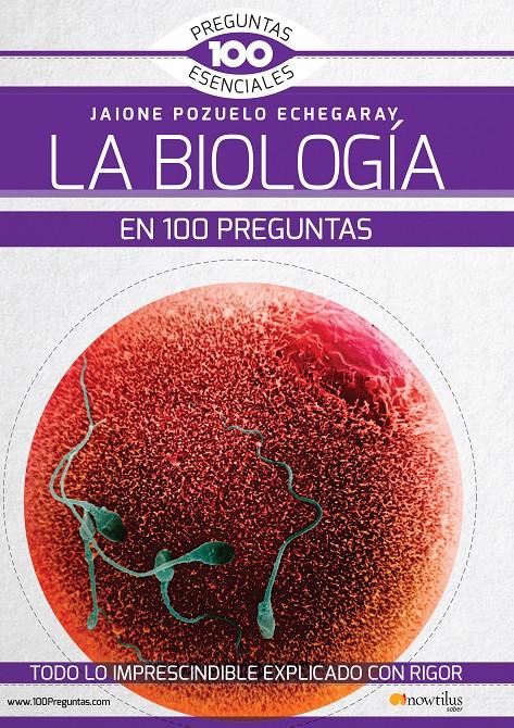 LA BIOLOGÍA EN 100 PREGUNTAS | 9788499678146 | POZUELO ECHEGARAY, JAIONE | Llibreria La Font de Mimir - Llibreria online Barcelona - Comprar llibres català i castellà