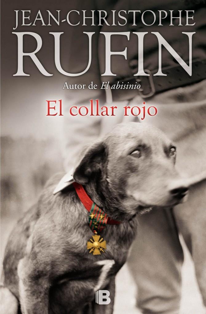 EL COLLAR ROJO | 9788466656511 | RUFIN, JEAN-CHRISTOPHE | Llibreria La Font de Mimir - Llibreria online Barcelona - Comprar llibres català i castellà