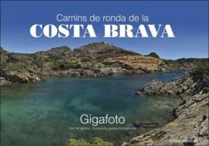 CAMINS DE RONDA DE LA COSTA BRAVA (PANORAMIC CAT) | 9788416547807 | NIL VENTÓS / JAUME CAMPDERRÓS | Llibreria La Font de Mimir - Llibreria online Barcelona - Comprar llibres català i castellà