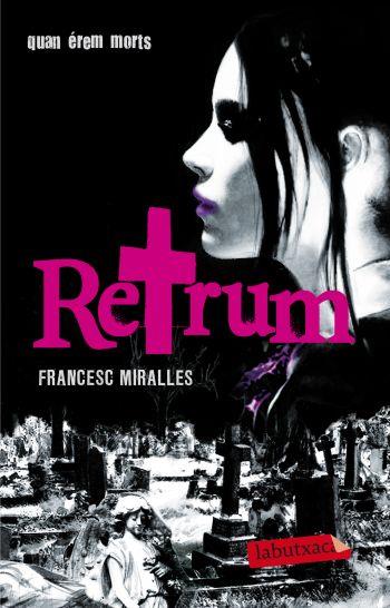 RETRUM | 9788499303154 | FRANCESC MIRALLES | Llibreria La Font de Mimir - Llibreria online Barcelona - Comprar llibres català i castellà