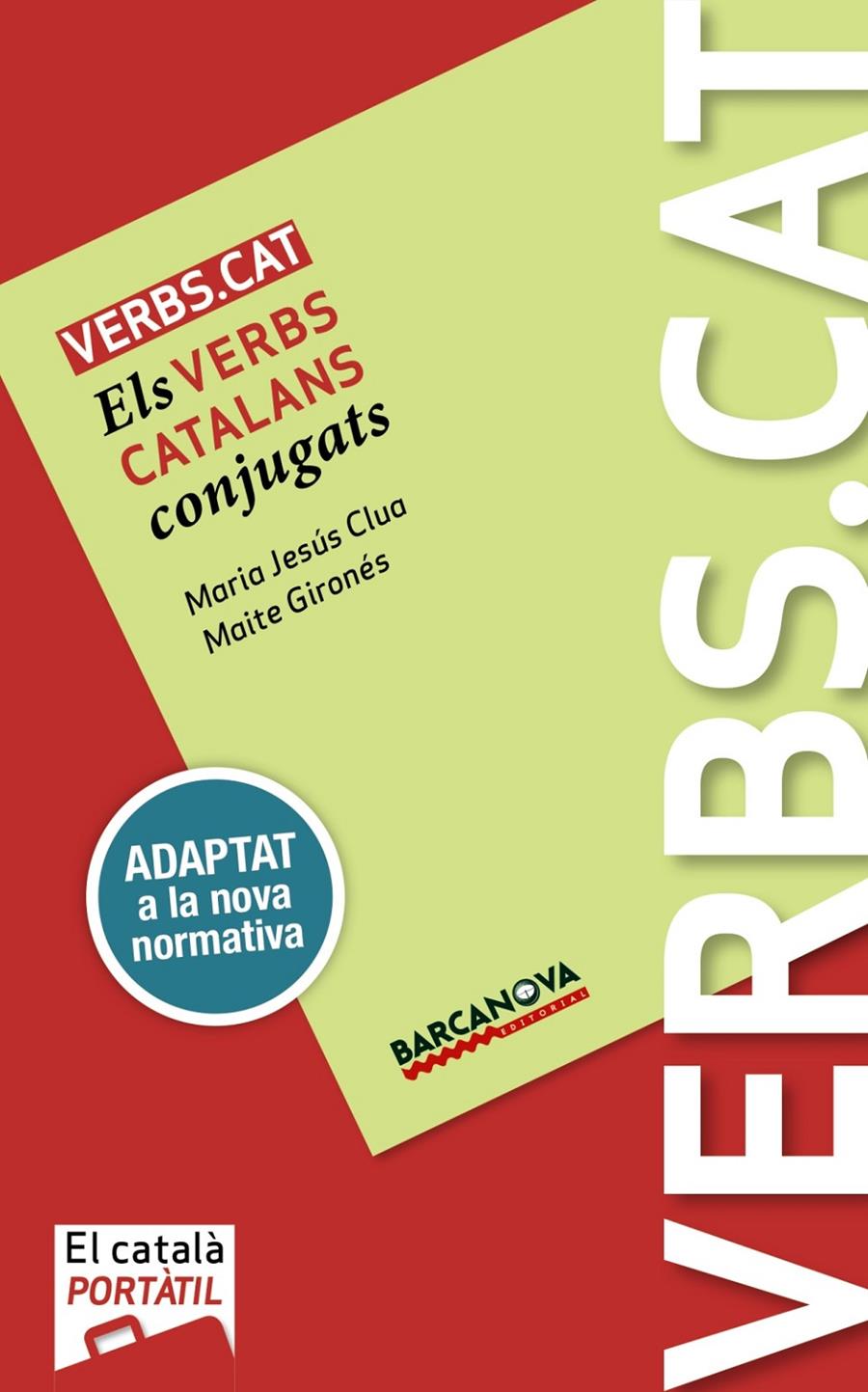 VERBS.CAT | 9788448943677 | CLUA, M.JESÚS/GIRONÉS, MAITE | Llibreria La Font de Mimir - Llibreria online Barcelona - Comprar llibres català i castellà