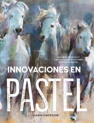 INNOVACIONES EN PASTEL | 9788415053859 | EMERSON, DAWN | Llibreria La Font de Mimir - Llibreria online Barcelona - Comprar llibres català i castellà