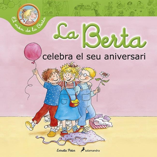 LA BERTA CELEBRA EL SEU ANIVERSARI | 9788490576052 | LIANE SCHNEIDER | Llibreria La Font de Mimir - Llibreria online Barcelona - Comprar llibres català i castellà