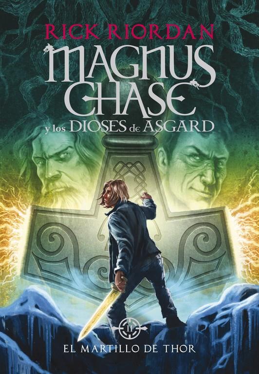 EL MARTILLO DE THOR (MAGNUS CHASE Y LOS DIOSES DE ASGARD 2) | 9788490434628 | RIORDAN, RICK | Llibreria La Font de Mimir - Llibreria online Barcelona - Comprar llibres català i castellà