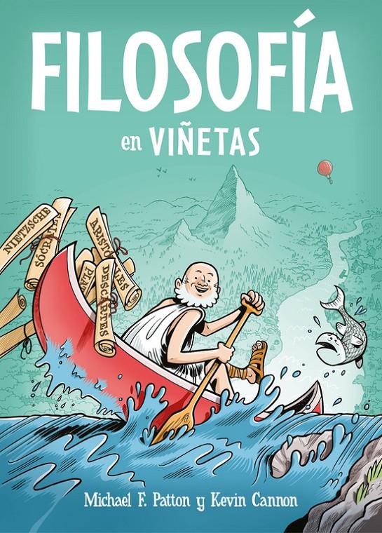 FILOSOFÍA EN VIÑETAS | 9788466342902 | MICHAEL F. PATTON/KEVIN CANNON | Llibreria La Font de Mimir - Llibreria online Barcelona - Comprar llibres català i castellà