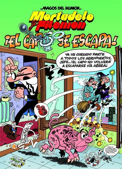 ¡EL CAPO SE ESCAPA! | 9788466659482 | IBÁÑEZ, FRANCISCO | Llibreria La Font de Mimir - Llibreria online Barcelona - Comprar llibres català i castellà