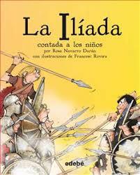 LA HILIADA CONTADA A LOS NIÑOS | 9788468333663 | ROSA NAVARRO | Llibreria La Font de Mimir - Llibreria online Barcelona - Comprar llibres català i castellà