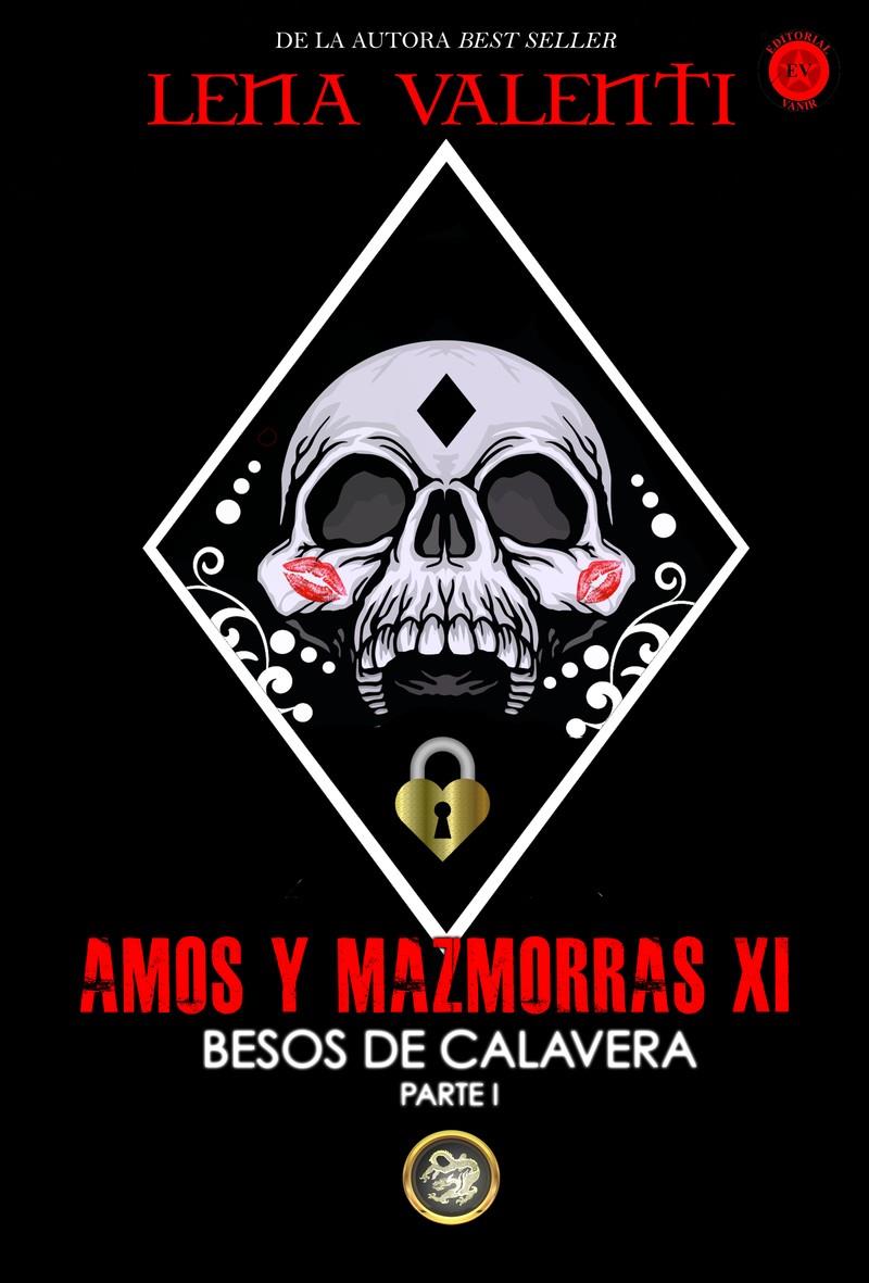 AMOS Y MAZMORRAS XI | 9788494919060 | LENA VALENTI | Llibreria La Font de Mimir - Llibreria online Barcelona - Comprar llibres català i castellà